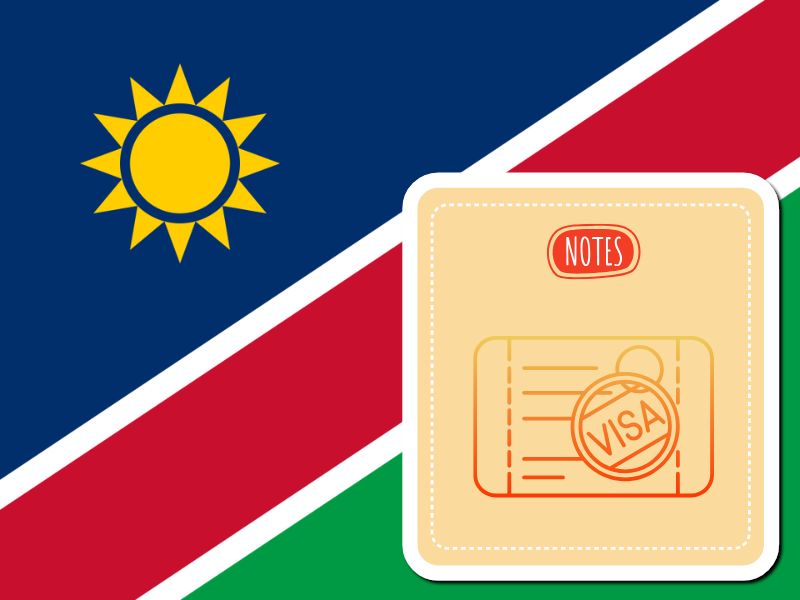 Các lưu ý cần ghi nhớ trong quá trình làm visa Namibia