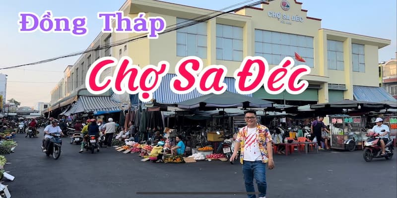 Cửa chính của chợ Sa Đéc