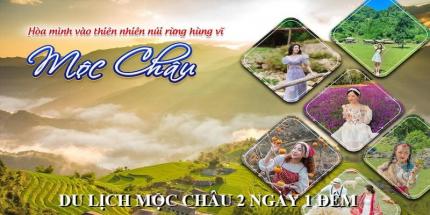 Du Lịch Mộc Châu 2 Ngày 1 Đêm Cùng Khung Cảnh Tuyệt Mỹ