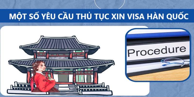 Bạn cần nắm được yêu cầu đặt ra để tăng tỷ lệ đậu Visa