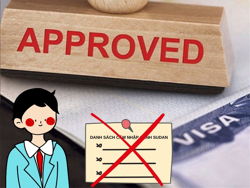 Visa Sudan chỉ cấp cho người không bị cấm nhập cảnh